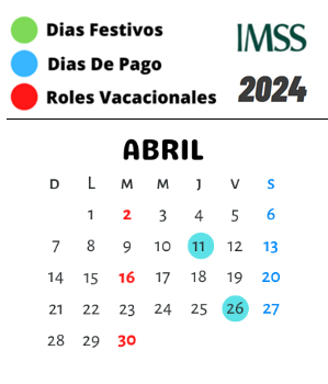 calendario imss abril 2024
